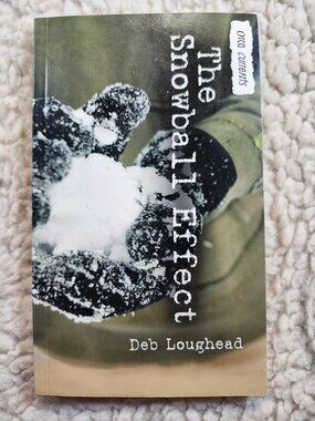 The Snowball Effect Deb Loughead Paperback 2010 Orca Currents YA Teen Novel
